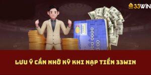FAQ - Câu hỏi thường gặp về nạp tiền 33win